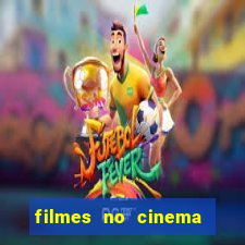 filmes no cinema conquista sul